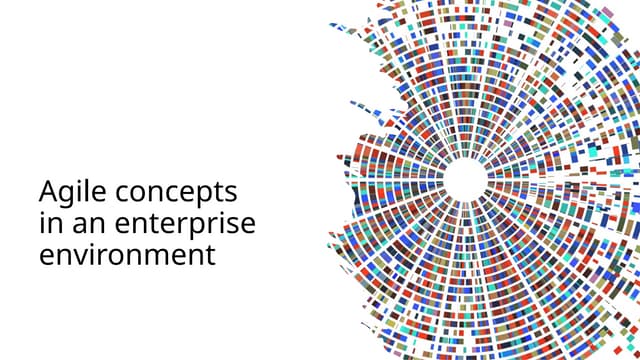 AC2-Agile-Agile concepts in an enterprise environment