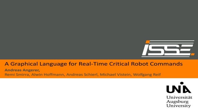 A Graphical Language for Real-Time Critical Robot Commands