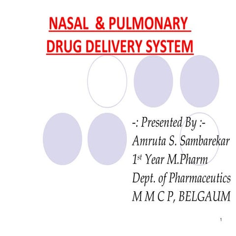 Nasal & Pulmonary Drug Delivery System
