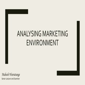 ANALYSING MARKETING ENVIRONMENT