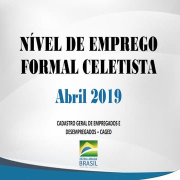 Apresentação Caged - Abril 2019