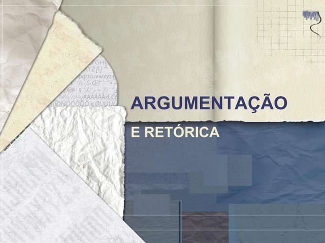 ARGUMENTAÇÃO E RETÓRICA