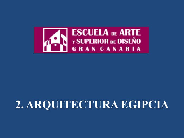 2. arquitectura egipcia