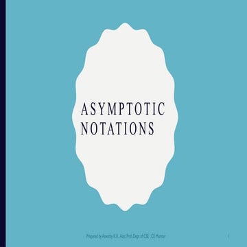 2-Asymptotic Notation for time complexity ana lysis of algorithms