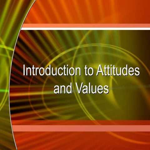 2-Attitudes_and_Valueshhhhhhhhhhhhh.pptx