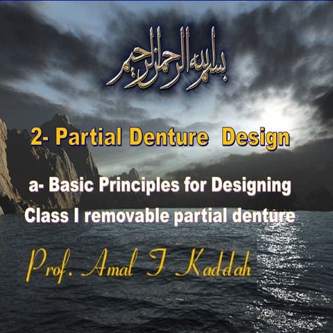 3- Basic principles for designing the removable partial denture 