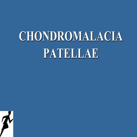 chondromalacia patellae 