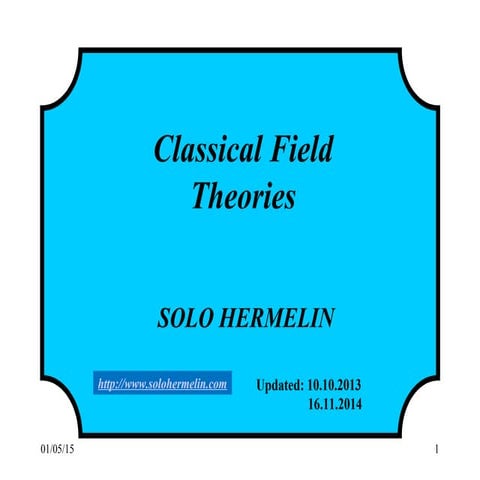 2 classical field theories