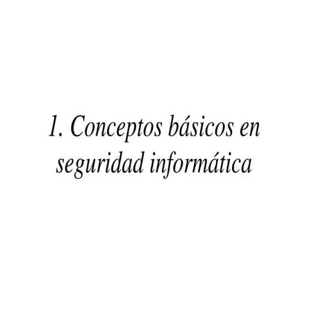 2 conceptos basicosseguridadinformatica