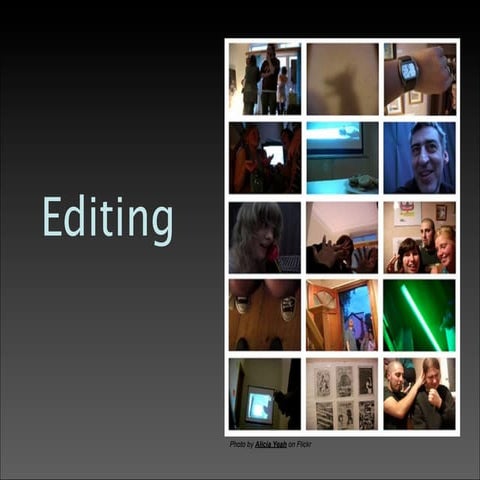 Editing