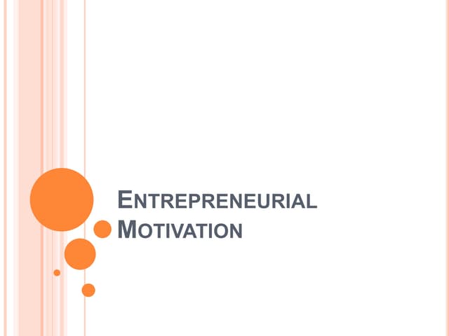 2.entrepreneurial motivation
