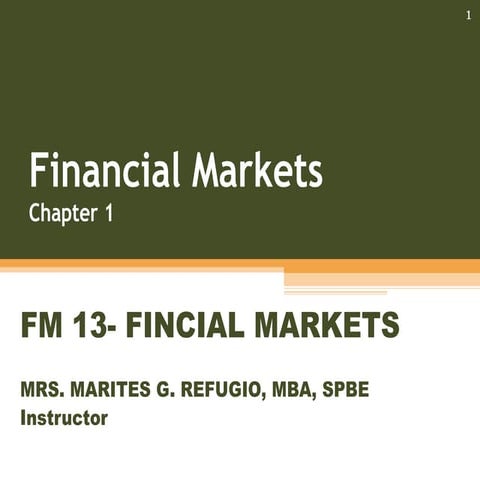 2-Financial-Markets FM 31 7:30- 8:30.ppt