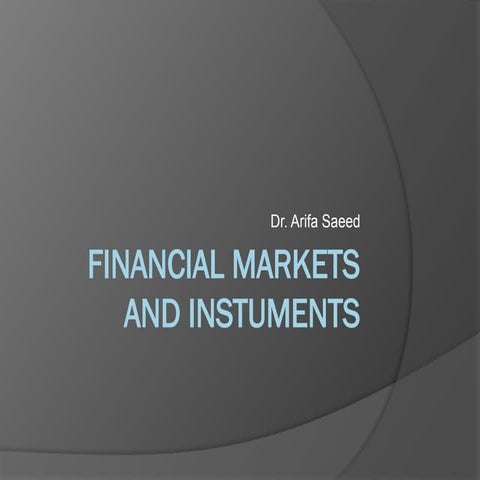 Financial markets and instruments in financial markets.pptx