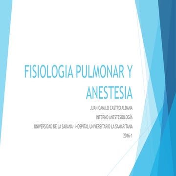 2. FISIOLOGIA PULMONAR Y ANESTESIA