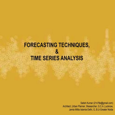 Forecasting techniques, time series analysis