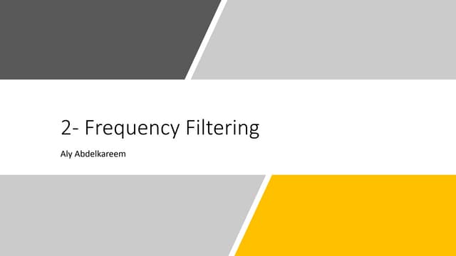 Digital Image Processing - Frequency Filters