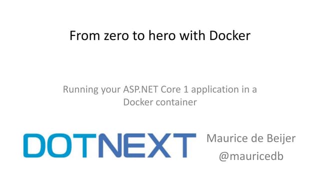 From zero to hero with Docker