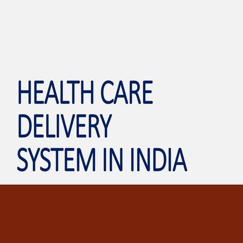 HEALTH CARE DELIVERY