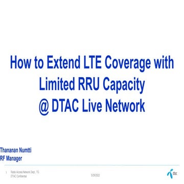2-How to Extend DTAC LTE Coverage with Limited RRU Capacity.pdf