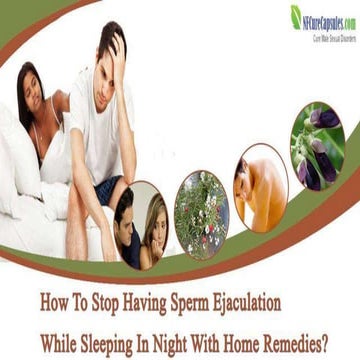 How To Stop Having Sperm Ejaculation While Sleeping In Night With Home