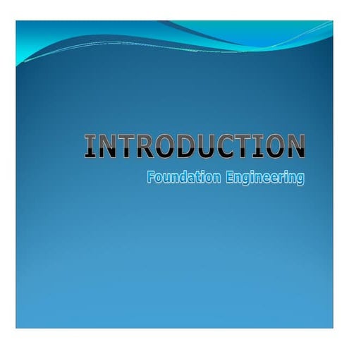Introduction to Foundation Engineering