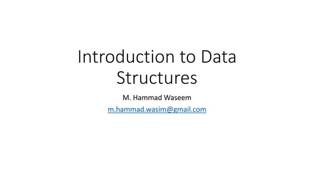 Data Structures - Lecture 2 [Introduction to Data Structures]