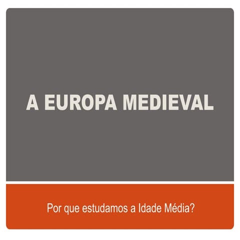 Invasões bárbaras e formação do feudalismo