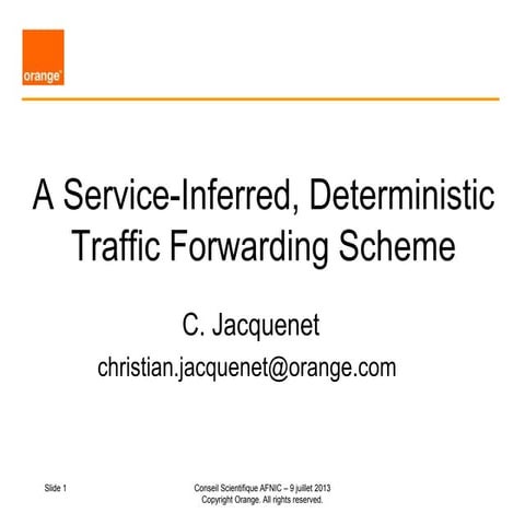 JCSA2013 03 Christian Jacquenet - Nouveau shéma d'acheminement de trafic déte...