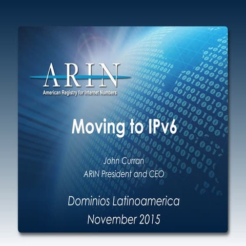 John Curran - Moving to IPv6
