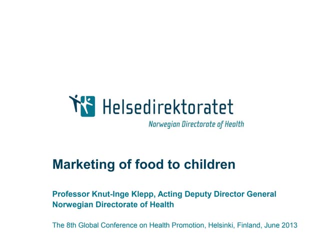 Knut-Inge Klepp, Directorate of Hea...