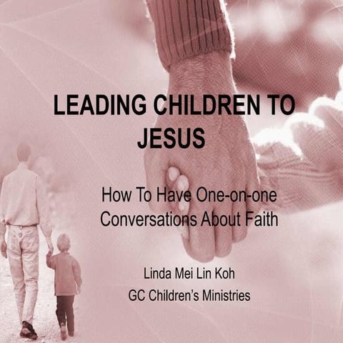 2-LEADING-CHILDREN-TO-JESUS-PP.pptuycsjo