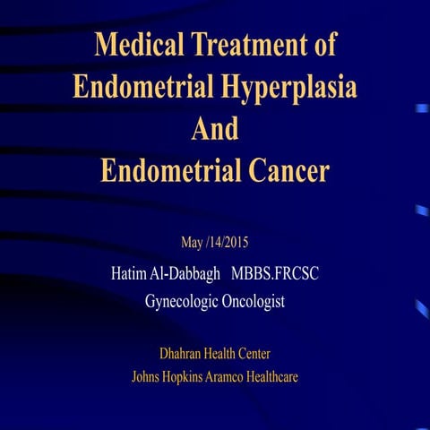 2-medical treatment of endometrial hyperplasia and endometrial cancer | PDF