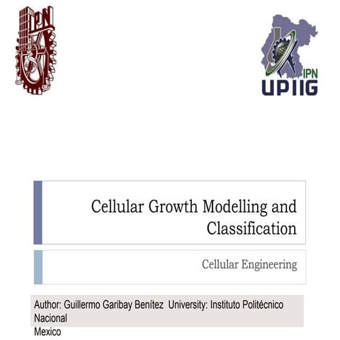 Cellular Growth Modelling and Classification