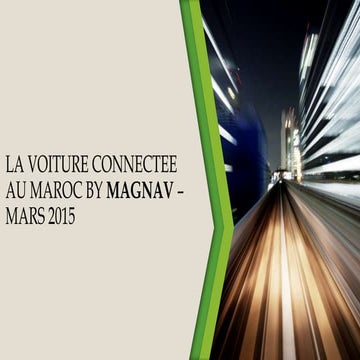 Magnav - La voiture connecté au Maroc | PPTX