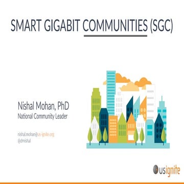 02 - Nishal - Smart Gigabit Communities - Project Outline