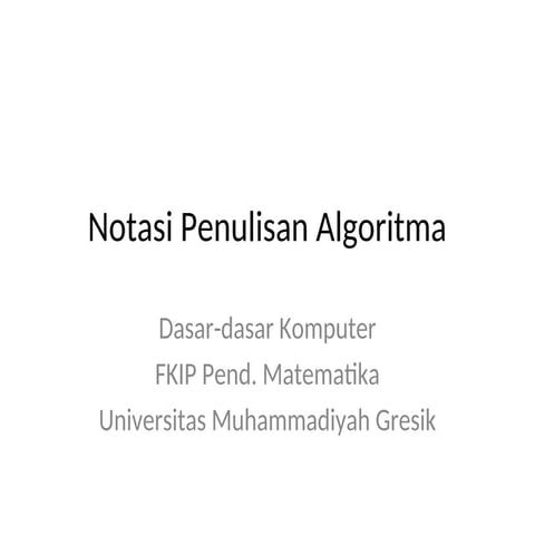 notasi penulisan algoritma - dasar komputer