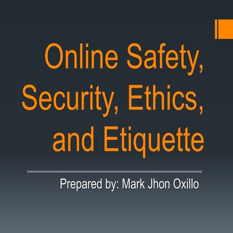 Online Safety, Security, Ethics, and Netiquette - Empowerment Technologies