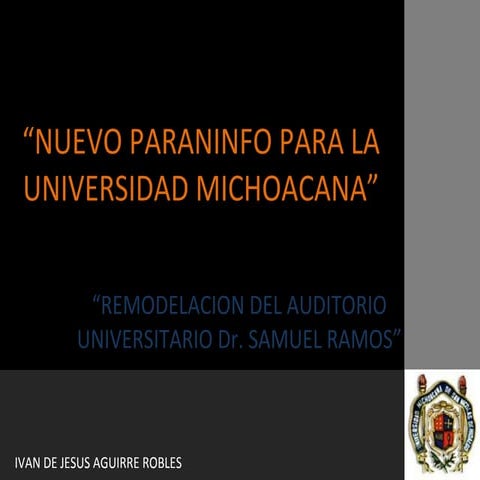 2.  Paraninfo Universitario Ivan Aguirre