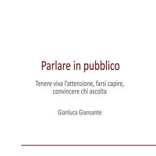 Parlare in pubblico. Tenere viva l’...