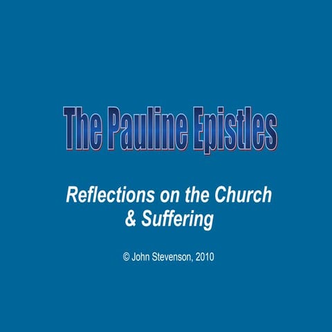 Pauline Epistles Reflections on the .ppt