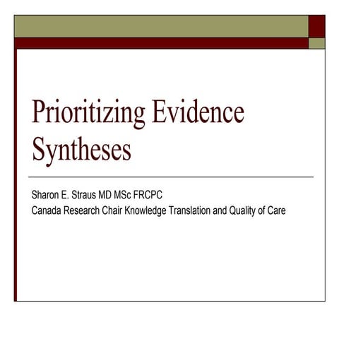 Discussant: Prioritizing Evidence Syntheses