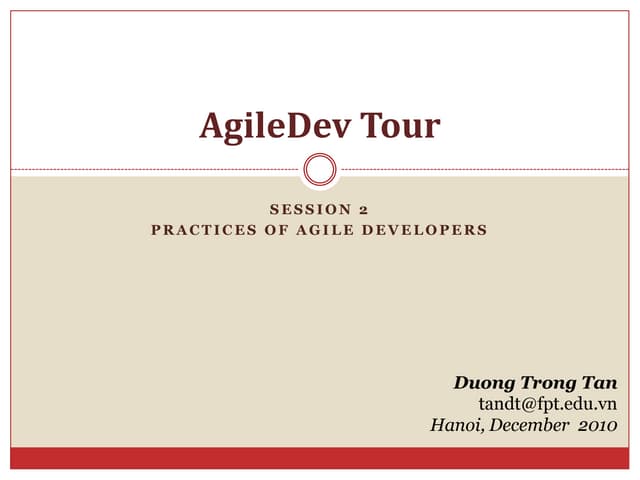Practices of agile developers