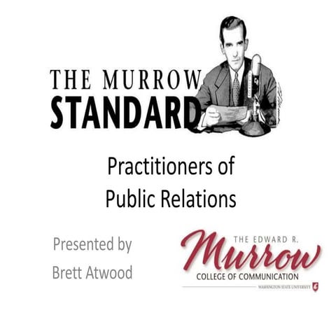 Practitioners of Public Relations