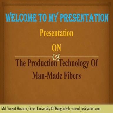 Prduction Technology of Man-Made fibers