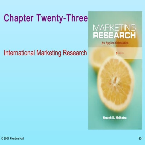 Chapter 23 Marketing Research Malhotra