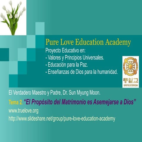 Tema 2. "El Propósito del Matrimonio es Asemejarse a Dios"