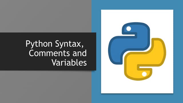 Topic 2 - Python, Syntax, Variables.pptx