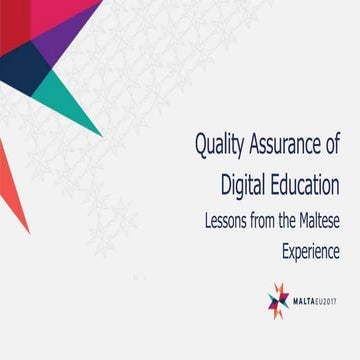 Quality Assurance Digital Education: Lessons from the Maltese Experience