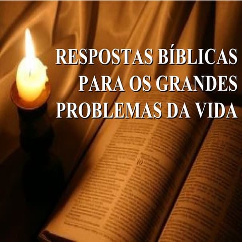 2 - respostas biblicas para os grandes problemas