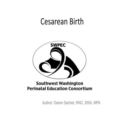 2-Revised-SWPEC-CesareanBirth-OB-PACU-1-2011.ppt